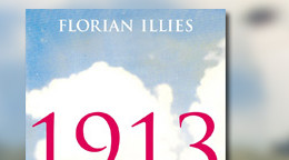 1913: Der Sommer des Jahrhunderts 1913: Der Sommer des Jahrhunderts