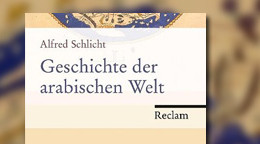 Geschichte der arabischen Welt Geschichte der arabischen Welt