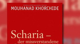 Scharia - der missverstandene Gott: Der Weg zu einer modernen islamischen Ethik