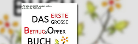 Das erste große Betrugsopferbuch Das erste große Betrugsopferbuch