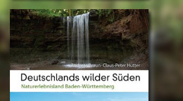 Deuschlands wilder Süden